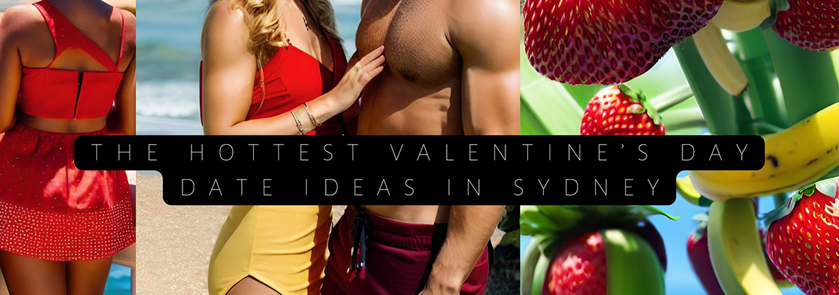 The Hottest Valentine’s Day Date Ideas in Sydney